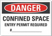Confined Space DangerLbl 10x14in Polyest
