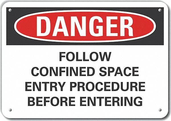 Confined Space Danger Sign 7x10in