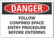 ConfinedSpaceDngr Lbl 3.5x5in Polyester