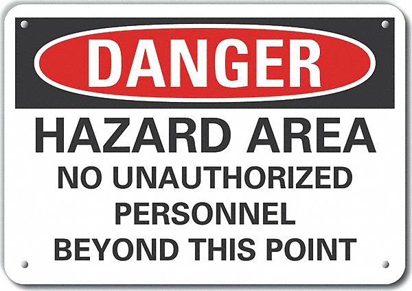 Hazard Area Danger Sign 7inx10in Plastic