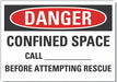ConfinedSpaceDngr Lbl 3.5x5in Polyester