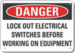 Alum Lockout Tagout Danger Sign 10x14in