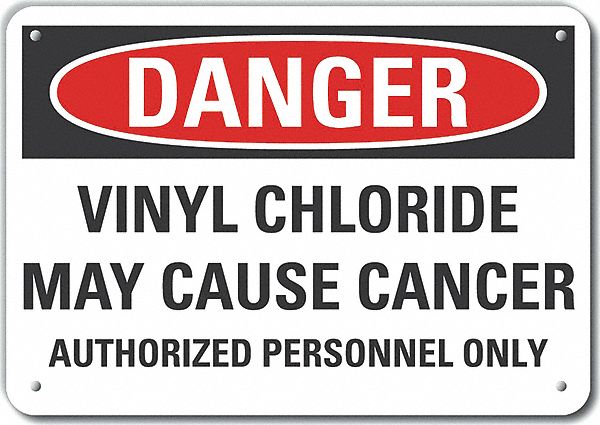 Vinyl Chloride Danger Sign 10x14in Plstc