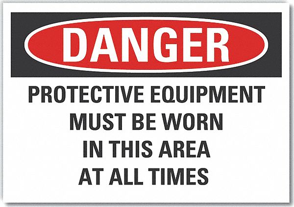 PPE Danger Label 7inx10in Polyester