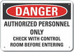 Auth Personnel Danger Sign 10x14in Alum