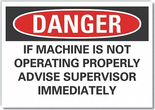 Danger Sign 7 in x 10 in Non-PVC Polymer