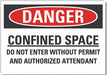 Confined Space DangerLbl 10x14in Polyest