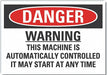 Machine Operation Danger Lbl 10x14in