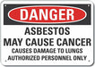 Asbestos Danger Sign 10inx14in Aluminum