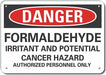Alum Formaldehyde Danger Sign 7x10in