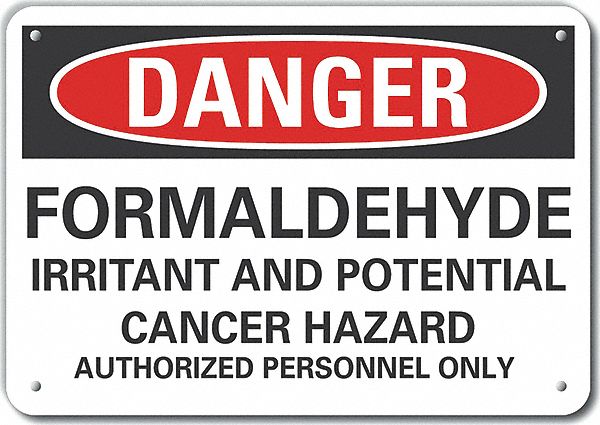 Formaldehyde Danger Sign 10inx14in Alum