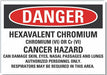 Hexavalent Chromium Danger Lbl 7x10in