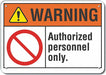 Rflct Auth Person Warn Sign 7x10in Alum