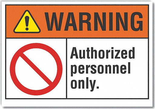 Warning Sign 7in x 10in Non-PVC Polymer