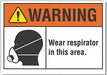 Respirator Required Warn Lbl 10x14in