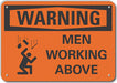 Alum Men Working Warning Sign 7x10in