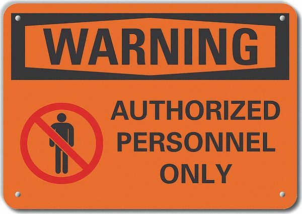 Auth Person Danger Sign 10x14in Plastic