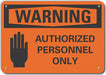 Alum Auth Personnel Warn Sign 10x14in