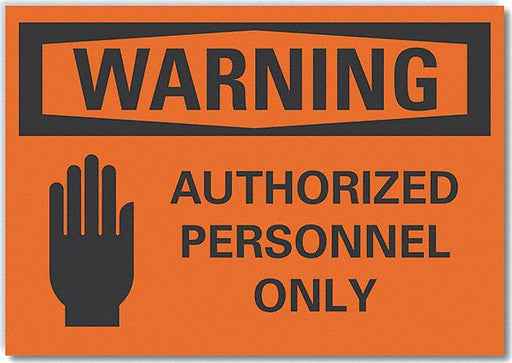 Warning Sign 7in x 10in Non-PVC Polymer