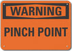 Alum Pinch Point Warning Sign 10x14in