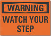 Warning Sign 7in x 10in Non-PVC Polymer