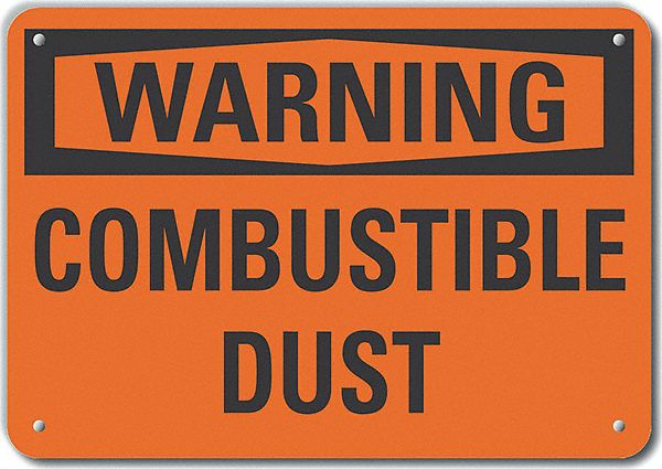Combustible Dust Warn Sign 10x14in