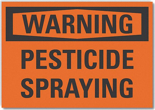 Warning Sign 7in x 10in Non-PVC Polymer