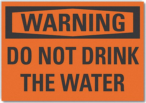 Warning Sign 7in x 10in Non-PVC Polymer