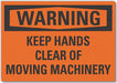 Keep Hand Clear Warn Lbl 3.5x5in Polyest