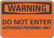 Auth Person Danger Sign 10x14in Plastic