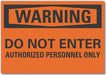 Auth Person Warning Label 3.5inx5in
