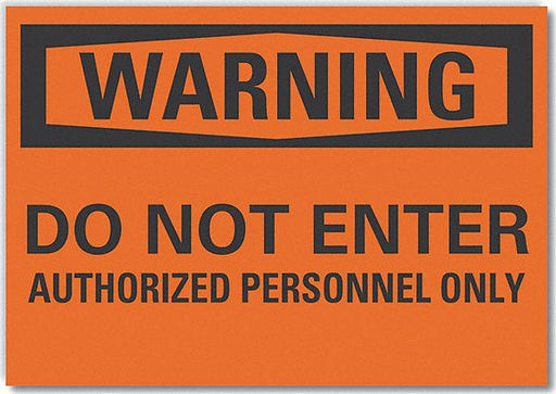 Warning Sign 10in x 14in Non-PVC Polymer