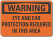 Eye Ear Warn Sign 10x14in Plastic