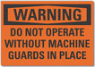 Warning Sign 7inx10in Non-PVC Polymer