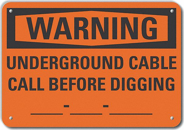 Underground Cable Warn Sign 7x10in