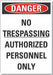 No Trespassing Danger Lbl 5x7in Polyest