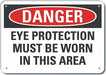 Plastic Eye Danger Sign 10x14in Plastic