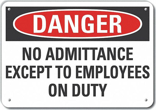 Alum No Admittance Danger Sign 7x10in