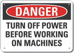 Machine Operation Danger Sign 10x14in