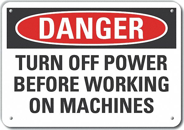 Machine Operation Danger Sign 10x14in