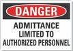 Auth Personnel Danger Lbl 7x10in Polyest