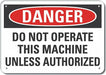 Danger Sign 7 in x 10 in Aluminum