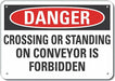 Alum Conveyor Safety Danger Sign 7x10in