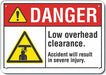 Rflct Low Clearance Danger Sign 7x10in