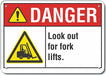 Lift Truck Trfc DangrSign 10x14in Plstc