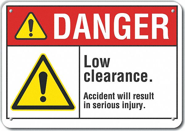 Rflct Low Clearance Danger Sign 7x10in