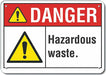 Alum Hazardous Waste Danger Sign 10x14in