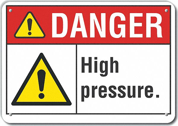 Alum High Pressure Danger Sign 7x10in