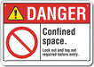 Confined Space Danger Sign 7x10in Plastc