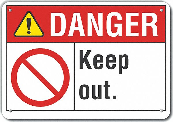 Alum Keep Out Danger Sign 7x10in Alum